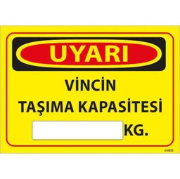 Vincin Taşıma Kapasitesi Uyarı Levhası U10033 Vincin Taşıma Kapasitesi Uyarı Levhası U10033