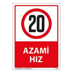 Azami Hız 20 Uyarı Levhası 25X35 3mm U01027 Azami Hız 20 Uyarı Levhası 25X35 3mm U01027