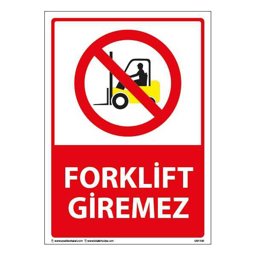 Forklift Giremez Uyarı Levhası 25X35 3mm U01141 Forklift Giremez Uyarı Levhası 25X35 3mm U01141