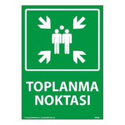Toplanma Noktası Uyarı Levhası 25X35 3mm U04008 Toplanma Noktası Uyarı Levhası 25X35 3mm U04008