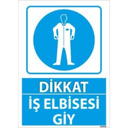 İş Elbisesi Giy Uyarı Levhası U03050 İş Elbisesi Giy Uyarı Levhası U03050