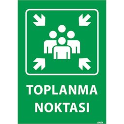 Toplanma Noktası Uyarı Levhası 35x50 U04008 Toplanma Noktası Uyarı Levhası 35x50 U04008