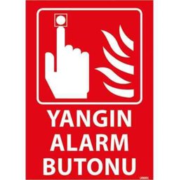 Yangın Alarm Butonu Uyarı Levhası U06001 Yangın Alarm Butonu Uyarı Levhası U06001