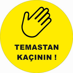 Temastan Kaçının Yer Etiketi 30 cm U21070 Temastan Kaçının Yer Etiketi 30 cm U21070