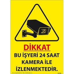 Bu İşyeri 24 Saat Kamera ile İzlenmektedir Uyarı Levhası U02186 Bu İşyeri 24 Saat Kamera ile İzlenmektedir Uyarı Levhası U02186