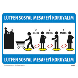 Lütfen Sosyal Mesafeyi Koruyalım Uyarı Levhası U10144 Lütfen Sosyal Mesafeyi Koruyalım Uyarı Levhası U10144