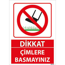 Çimlere Basmayınız Uyarı Levhası U01112 Çimlere Basmayınız Uyarı Levhası U01112