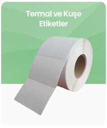 Termal ve Kuşe Etiketler kategorisindeki ürünleri göster Termal ve Kuşe Etiketler kategorisi için resim