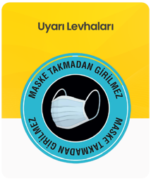 Uyarı Levhaları kategorisindeki ürünleri göster Uyarı Levhaları kategorisi için resim