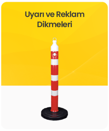 Uyarı ve Reklam Dikmeleri kategorisindeki ürünleri göster Uyarı ve Reklam Dikmeleri kategorisi için resim