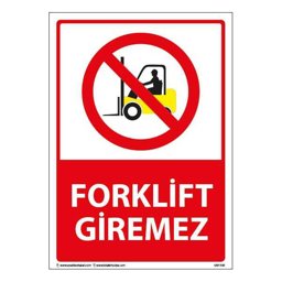 Forklift Giremez Uyarı Levhası 25X35 3mm U01141
