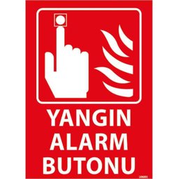 Yangın Alarm Butonu Uyarı Levhası U06001 Fosforlu