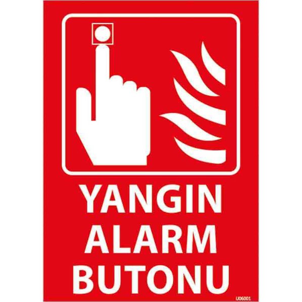 Yangın Alarm Butonu Uyarı Levhası U06001 Fosforlu