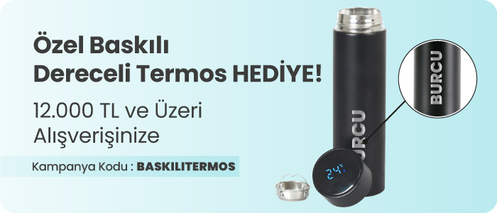 12.000 TL ve Üzeri Alışverişinize Özel Baskılı Termos Hediye!