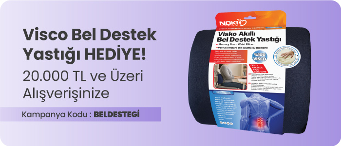 20.000 TL ve Üzeri Alışverişinize Visko Bel Desteği Hediye!