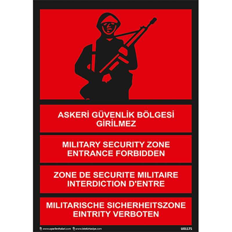 Askeri Güvenlik Bölgesi Girilmez Uyarı Levhası U01175
